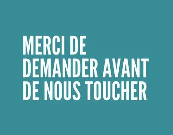 Merci de demander avant de nous toucher, un visuel de Stop Vog